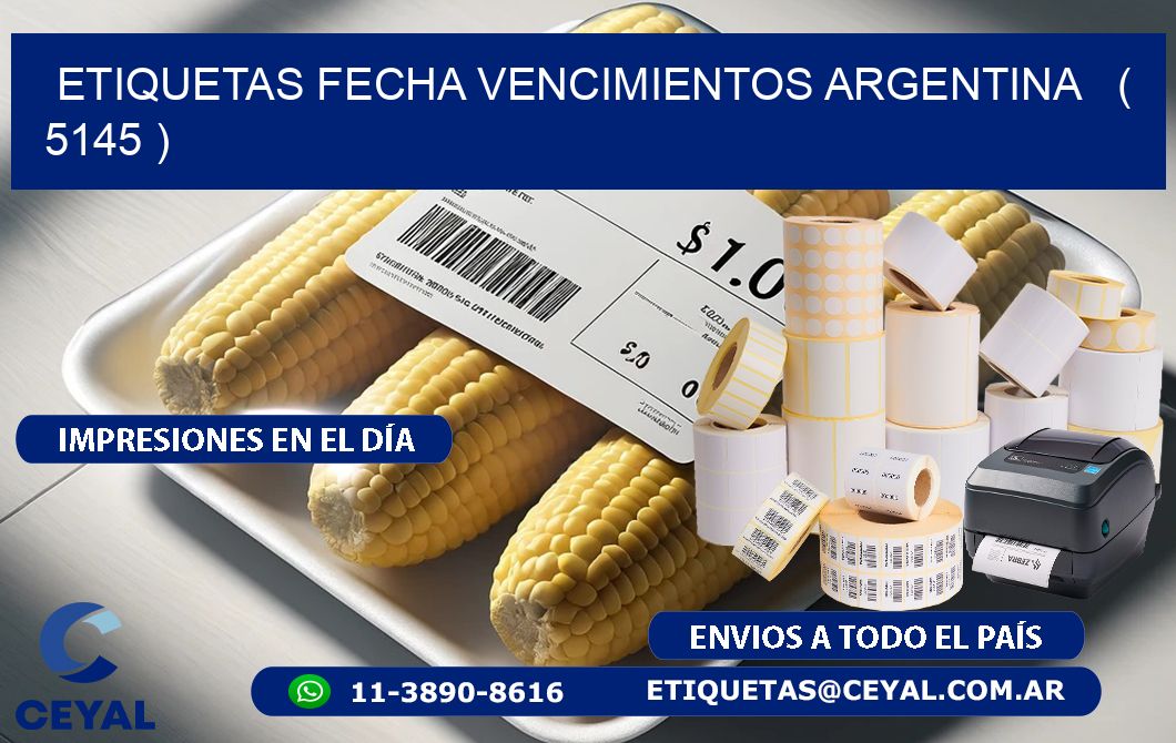 ETIQUETAS FECHA VENCIMIENTOS ARGENTINA   ( 5145 )