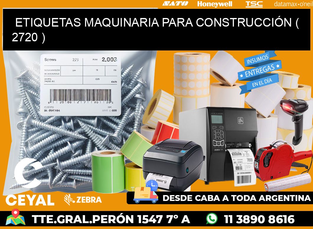 ETIQUETAS MAQUINARIA PARA CONSTRUCCIÓN ( 2720 )