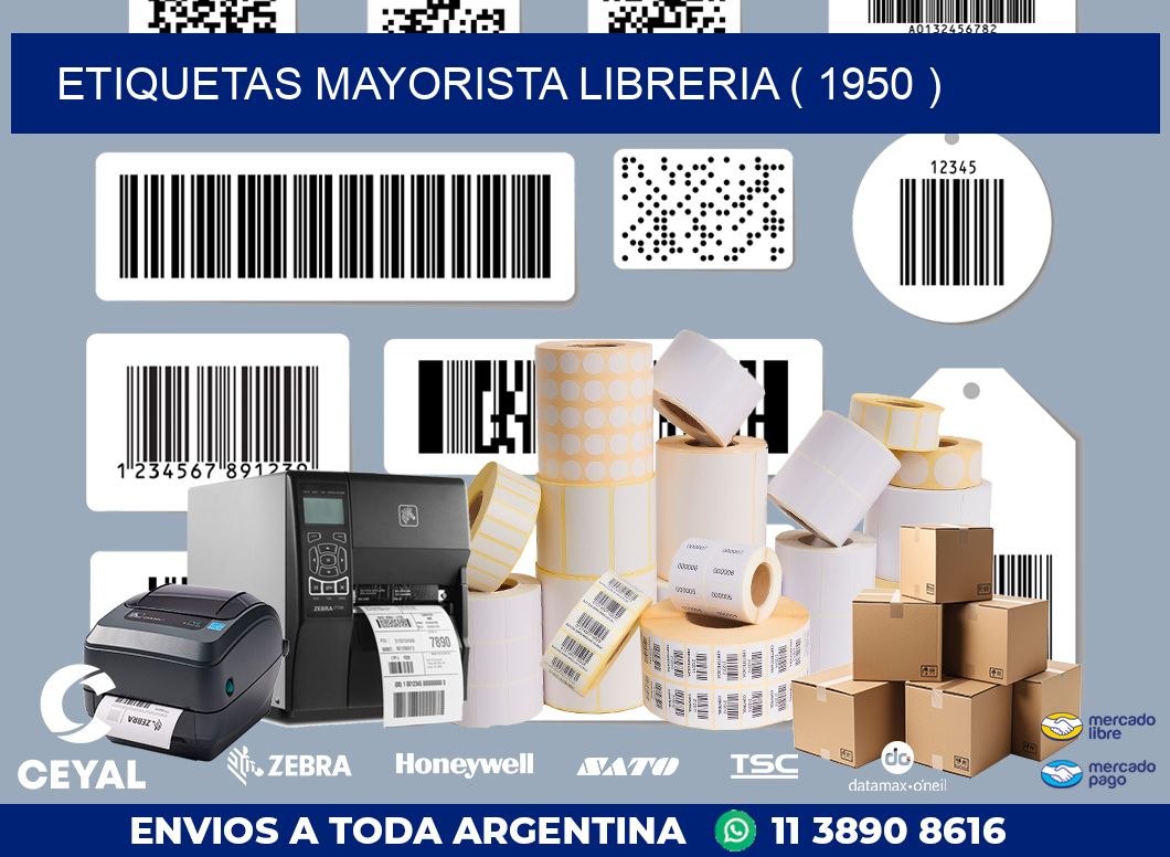 ETIQUETAS MAYORISTA LIBRERIA ( 1950 )