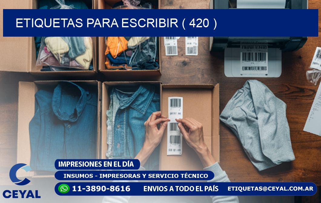 ETIQUETAS PARA ESCRIBIR ( 420 )