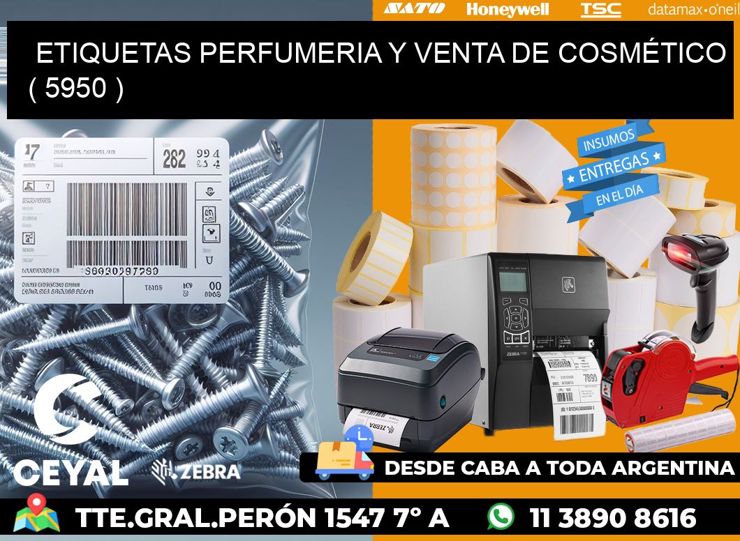 ETIQUETAS PERFUMERIA Y VENTA DE COSMÉTICO ( 5950 )