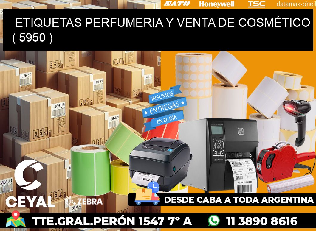 ETIQUETAS PERFUMERIA Y VENTA DE COSMÉTICO ( 5950 )