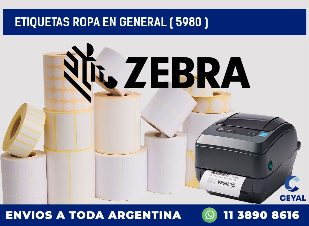 ETIQUETAS ROPA EN GENERAL ( 5980 )