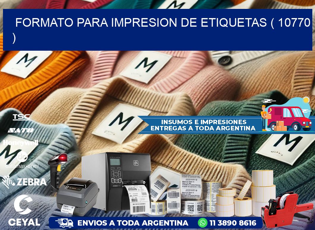 FORMATO PARA IMPRESION DE ETIQUETAS ( 10770 )