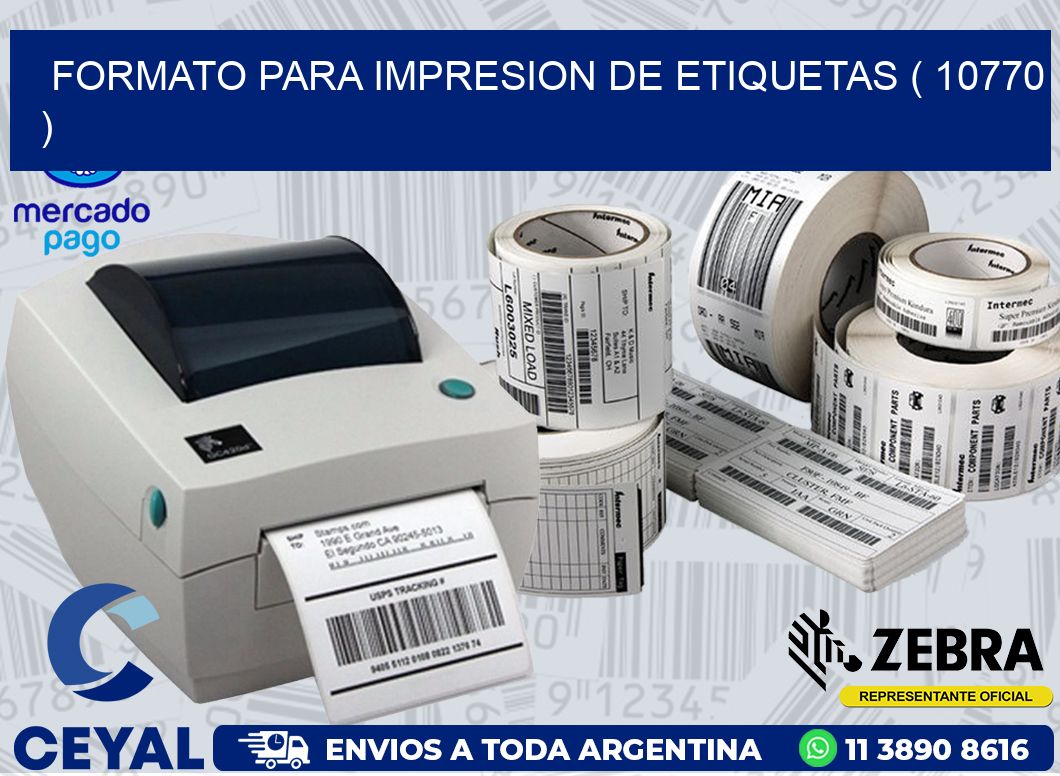FORMATO PARA IMPRESION DE ETIQUETAS ( 10770 )