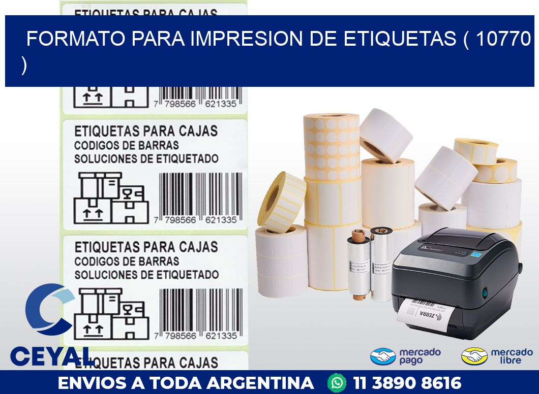 FORMATO PARA IMPRESION DE ETIQUETAS ( 10770 )