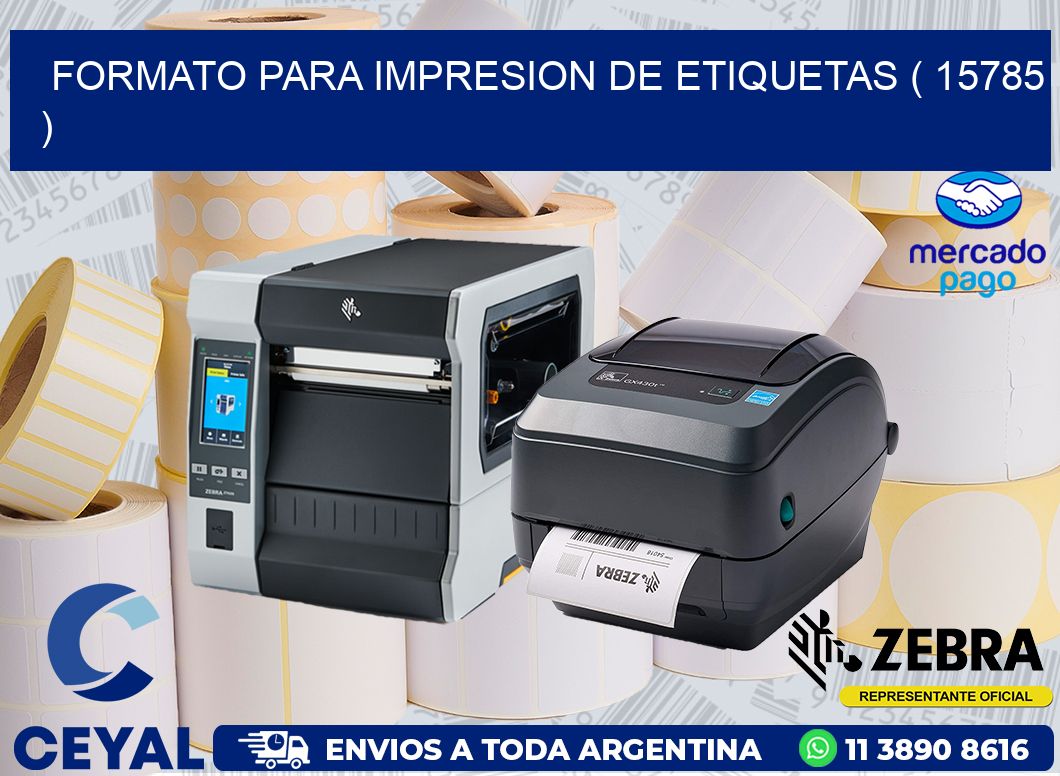 FORMATO PARA IMPRESION DE ETIQUETAS ( 15785 )