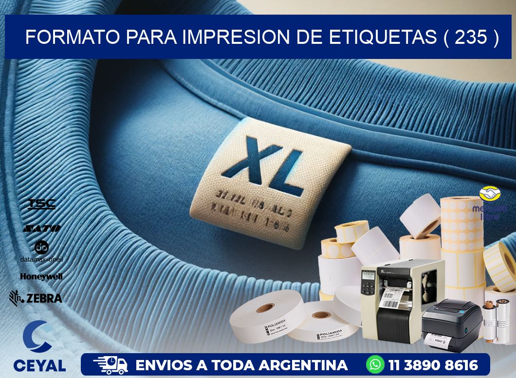 FORMATO PARA IMPRESION DE ETIQUETAS ( 235 )