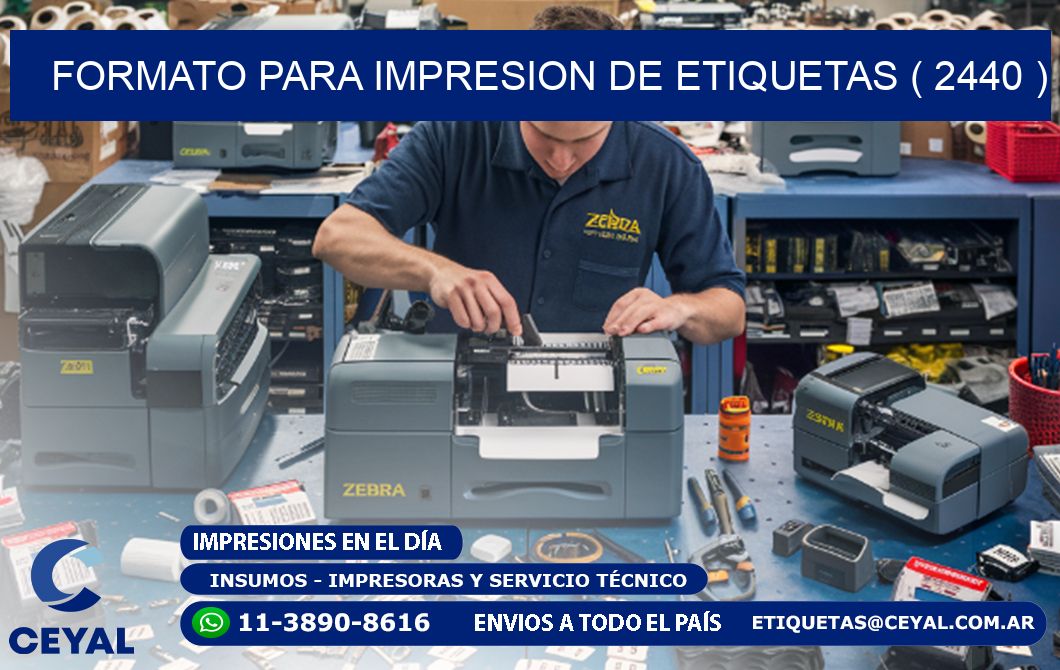 FORMATO PARA IMPRESION DE ETIQUETAS ( 2440 )