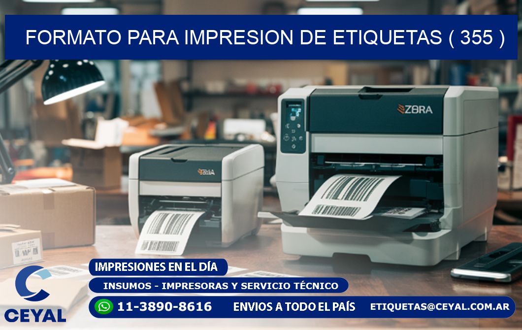 FORMATO PARA IMPRESION DE ETIQUETAS ( 355 )