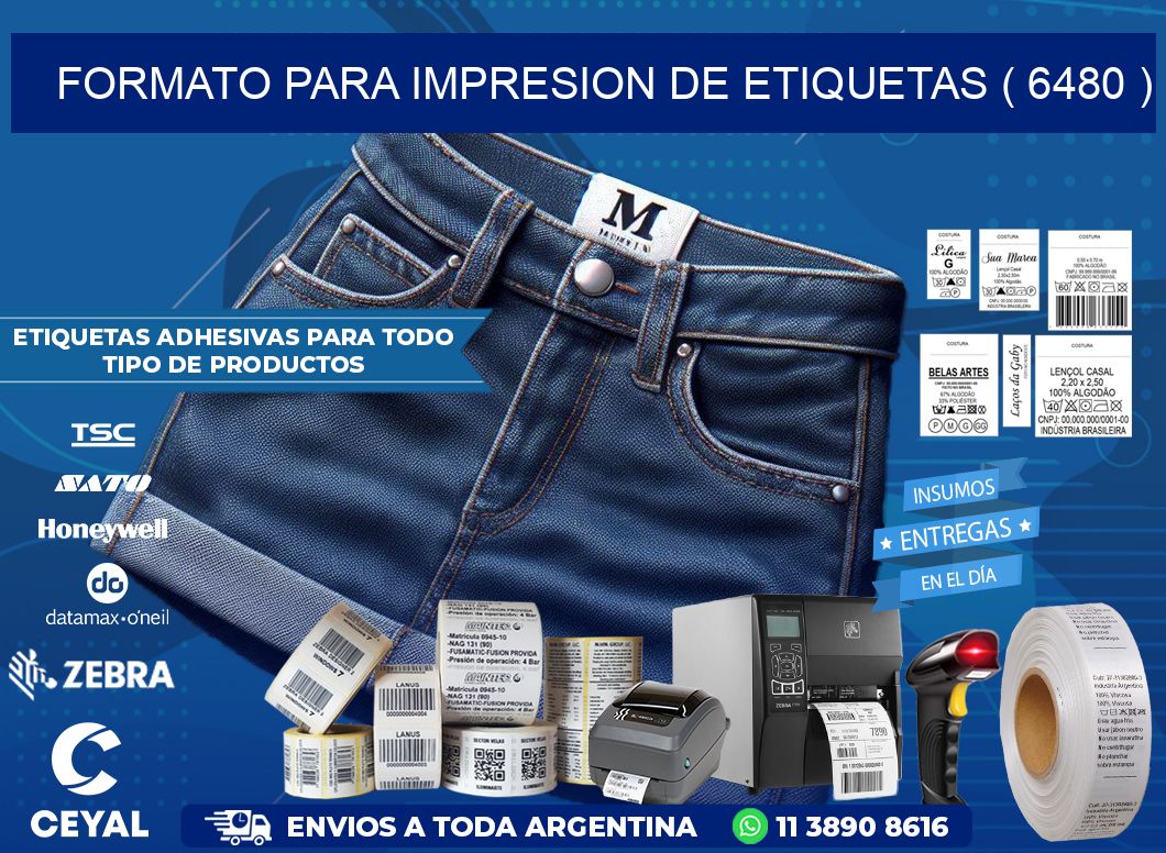 FORMATO PARA IMPRESION DE ETIQUETAS ( 6480 )