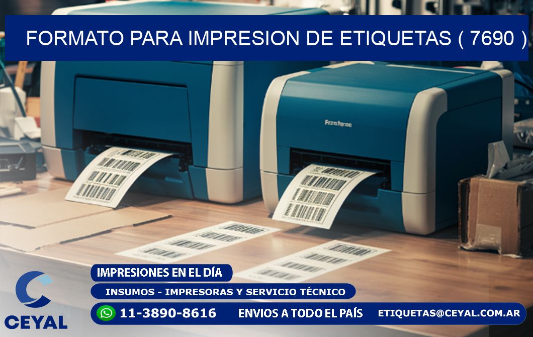 FORMATO PARA IMPRESION DE ETIQUETAS ( 7690 )