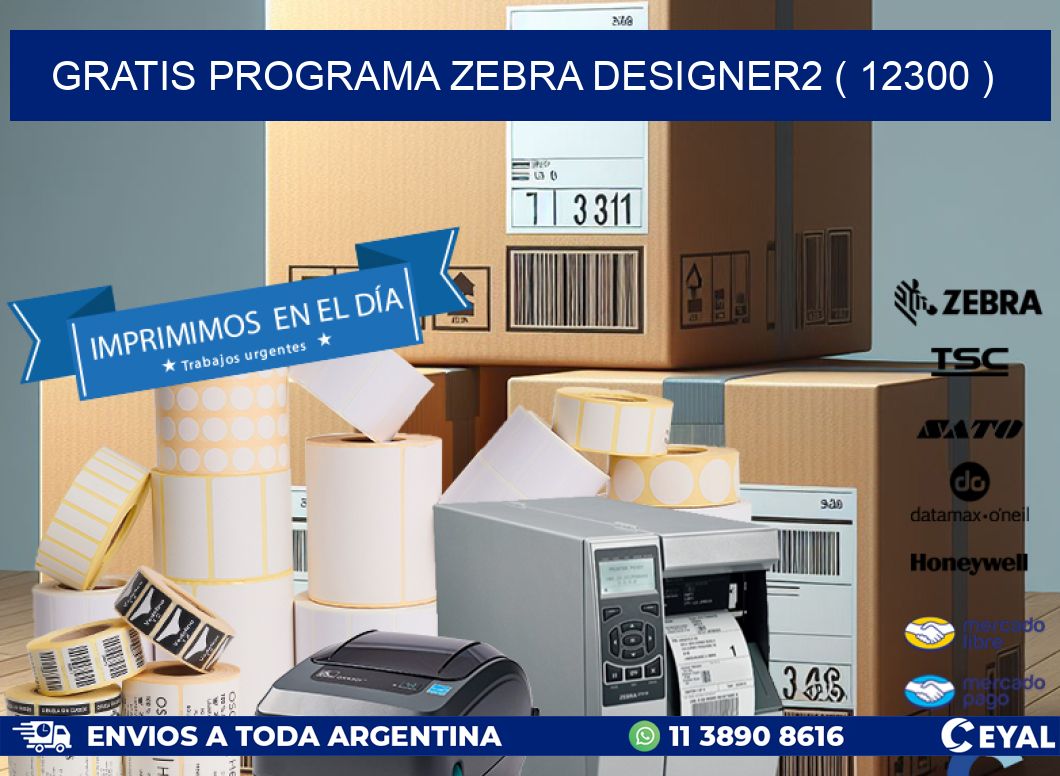GRATIS PROGRAMA ZEBRA DESIGNER2 ( 12300 )