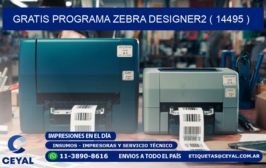 GRATIS PROGRAMA ZEBRA DESIGNER2 ( 14495 )