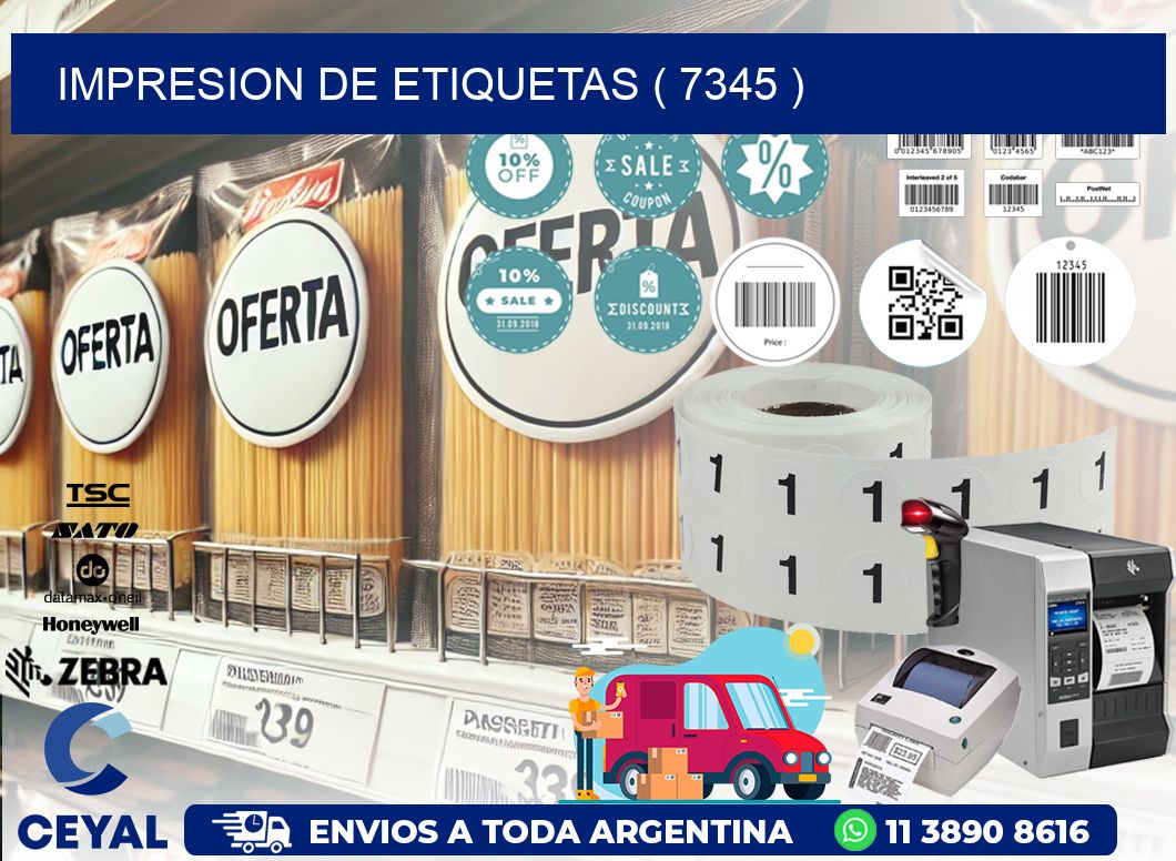IMPRESION DE ETIQUETAS ( 7345 )