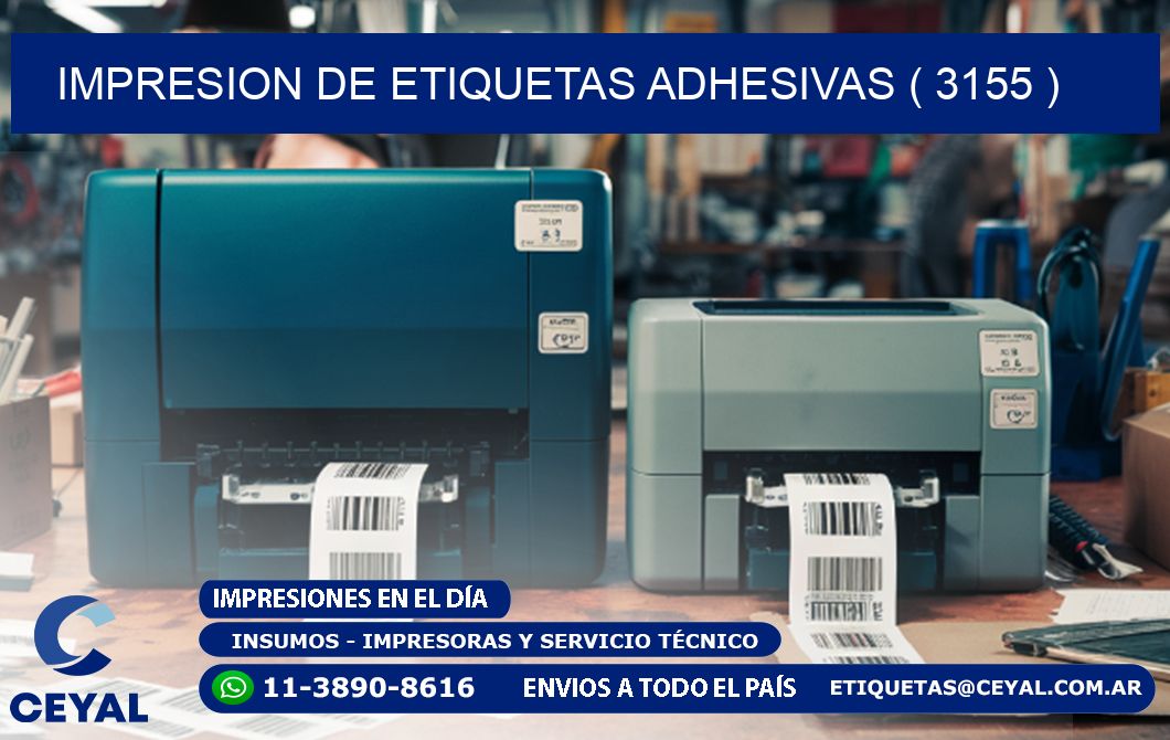 IMPRESION DE ETIQUETAS ADHESIVAS ( 3155 )