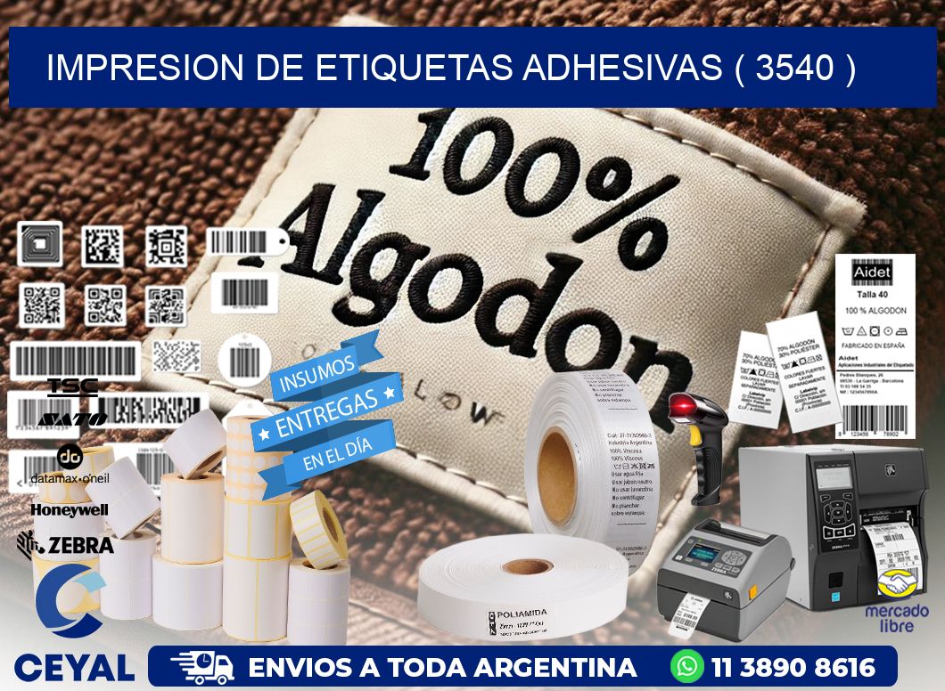 IMPRESION DE ETIQUETAS ADHESIVAS ( 3540 )