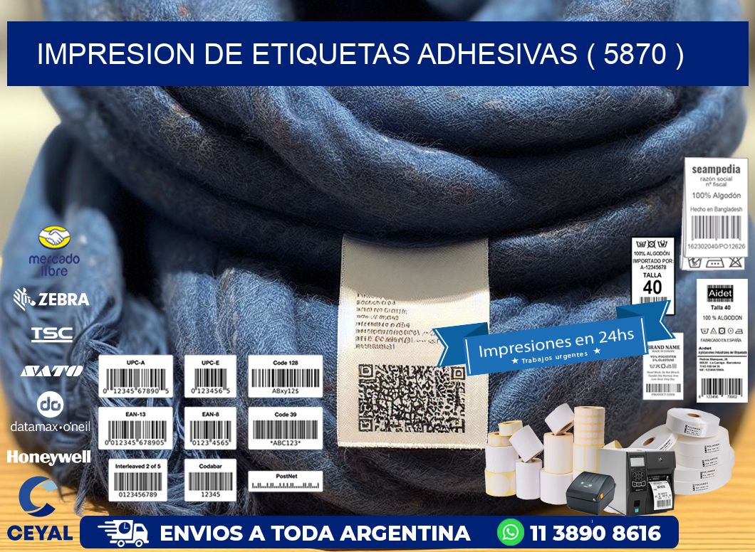 IMPRESION DE ETIQUETAS ADHESIVAS ( 5870 )