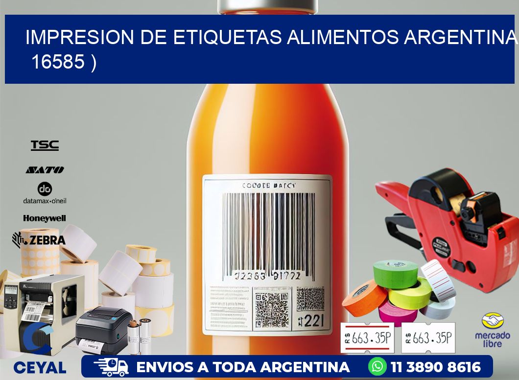 IMPRESION DE ETIQUETAS ALIMENTOS ARGENTINA   16585 )