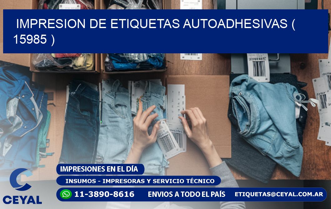 IMPRESION DE ETIQUETAS AUTOADHESIVAS ( 15985 )