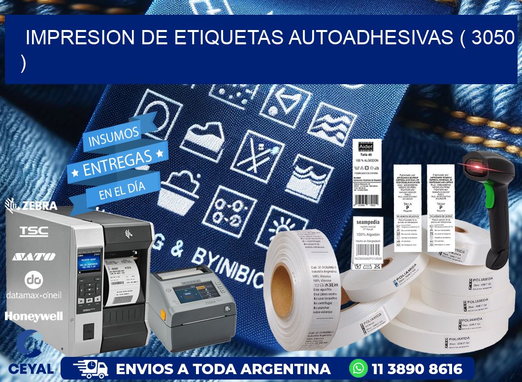 IMPRESION DE ETIQUETAS AUTOADHESIVAS ( 3050 )