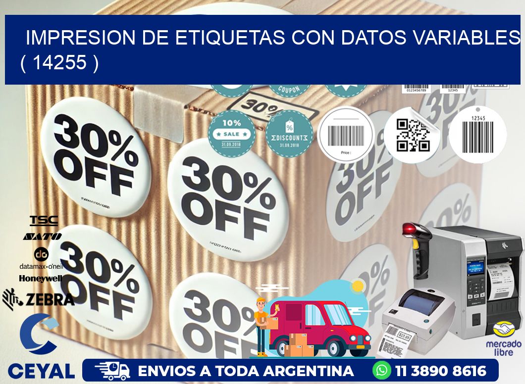IMPRESION DE ETIQUETAS CON DATOS VARIABLES ( 14255 )