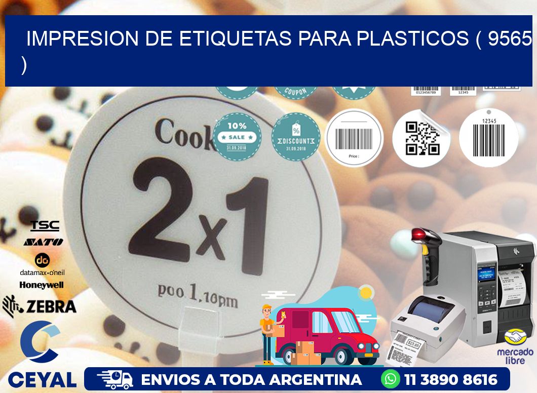 IMPRESION DE ETIQUETAS PARA PLASTICOS ( 9565 )