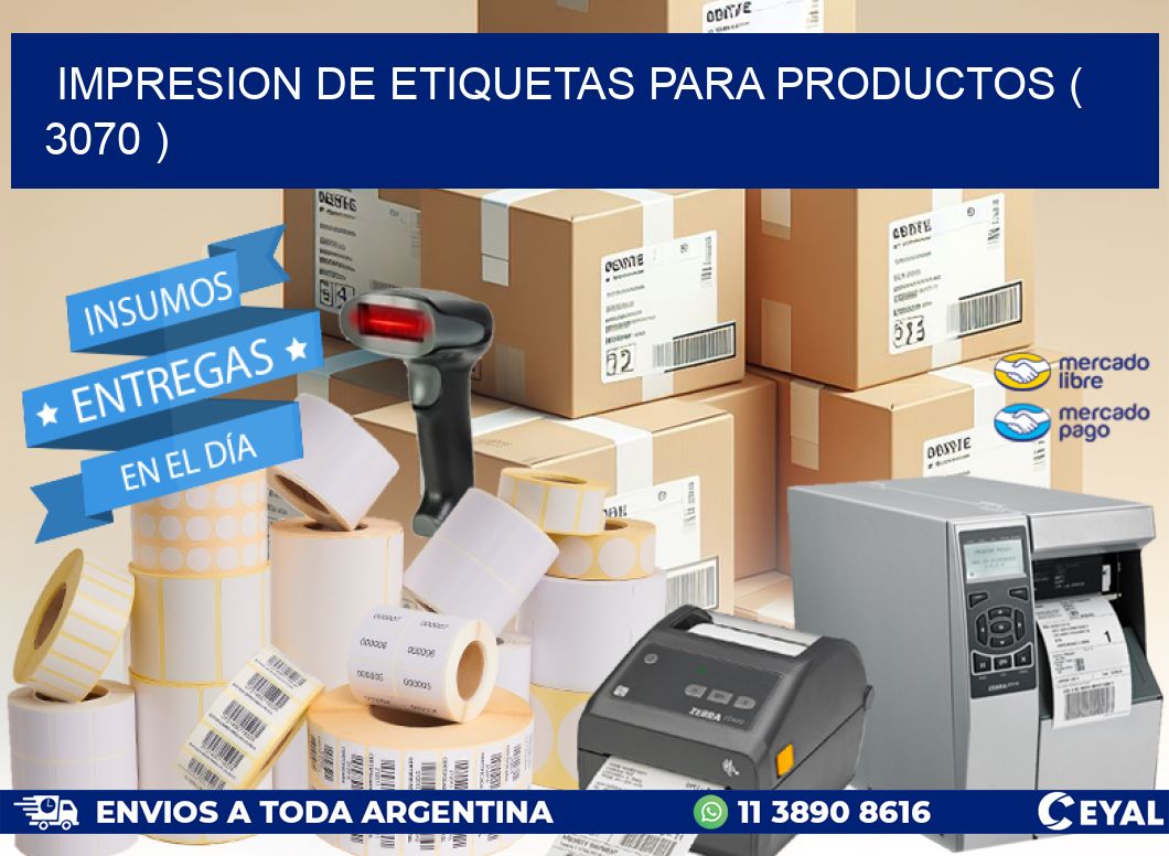 IMPRESION DE ETIQUETAS PARA PRODUCTOS ( 3070 )