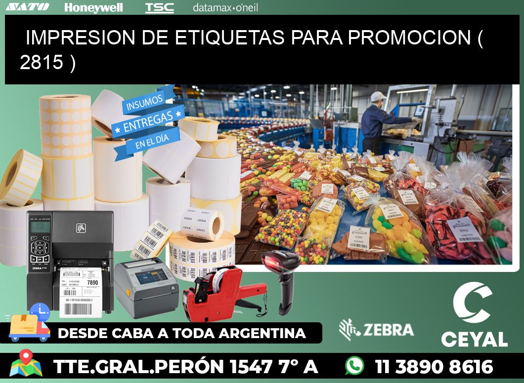 IMPRESION DE ETIQUETAS PARA PROMOCION ( 2815 )