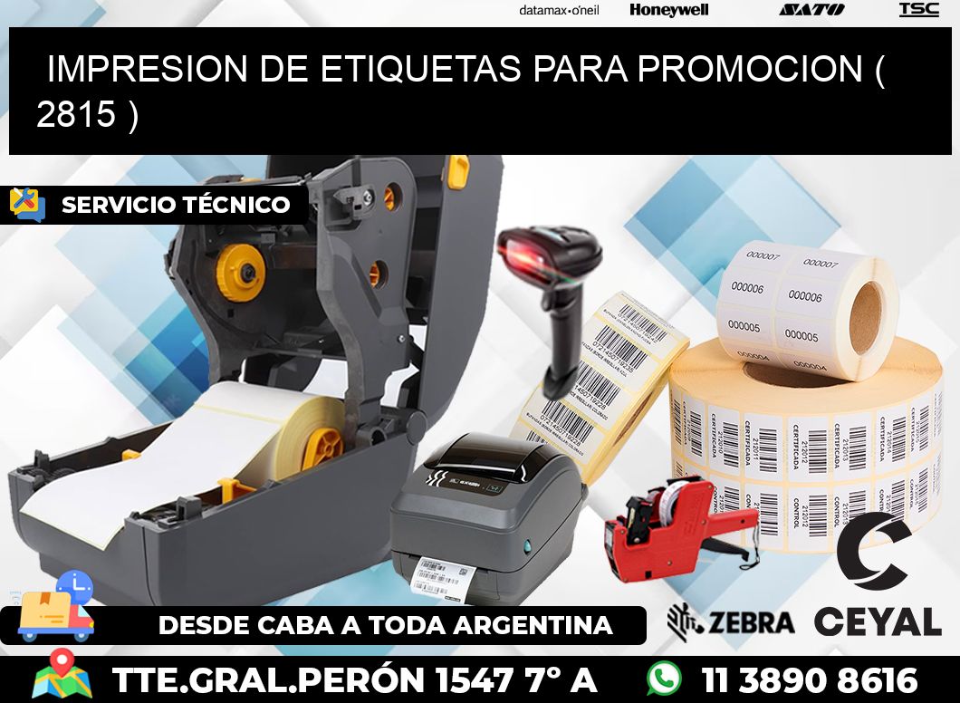 IMPRESION DE ETIQUETAS PARA PROMOCION ( 2815 )
