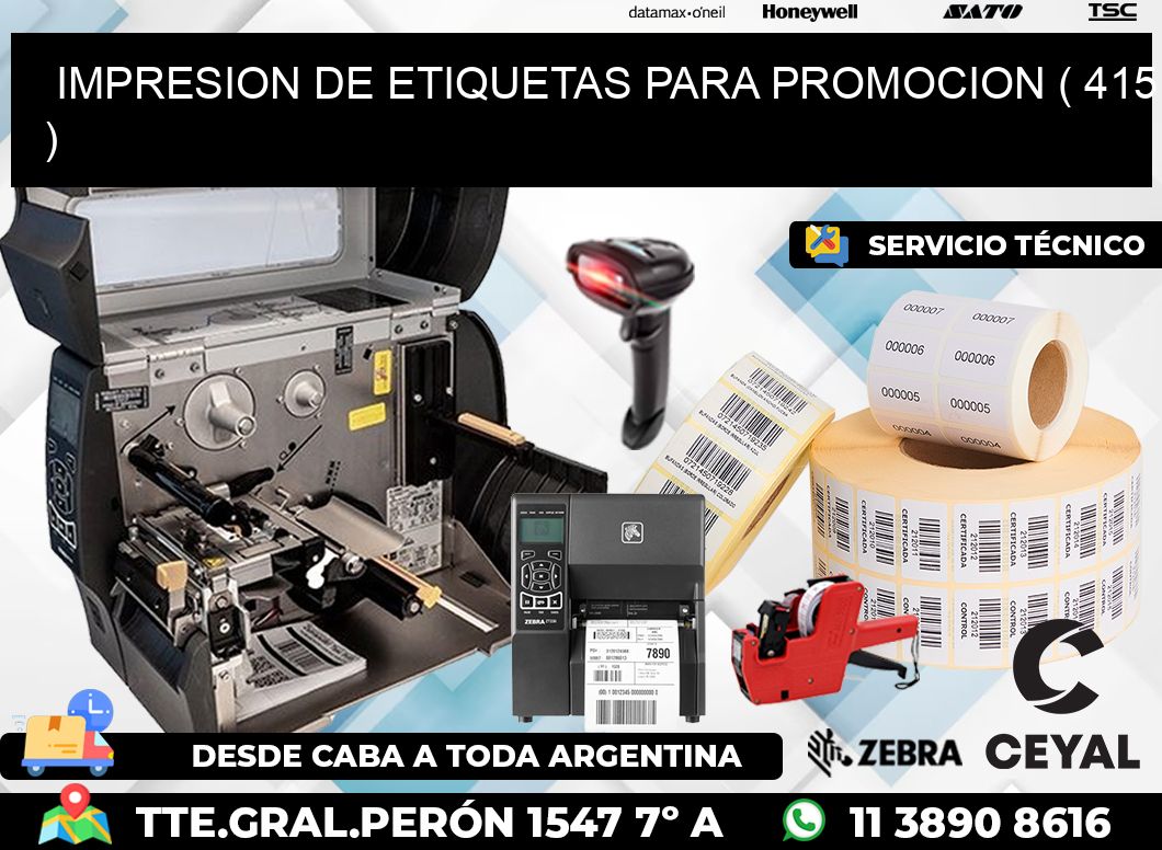 IMPRESION DE ETIQUETAS PARA PROMOCION ( 415 )