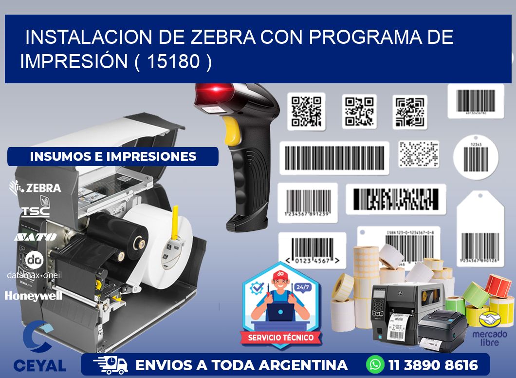 INSTALACION DE ZEBRA CON PROGRAMA DE IMPRESIÓN ( 15180 )