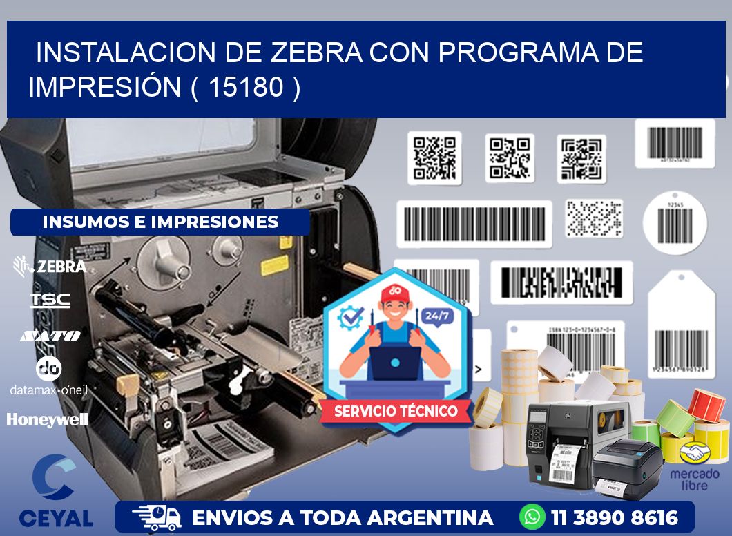 INSTALACION DE ZEBRA CON PROGRAMA DE IMPRESIÓN ( 15180 )