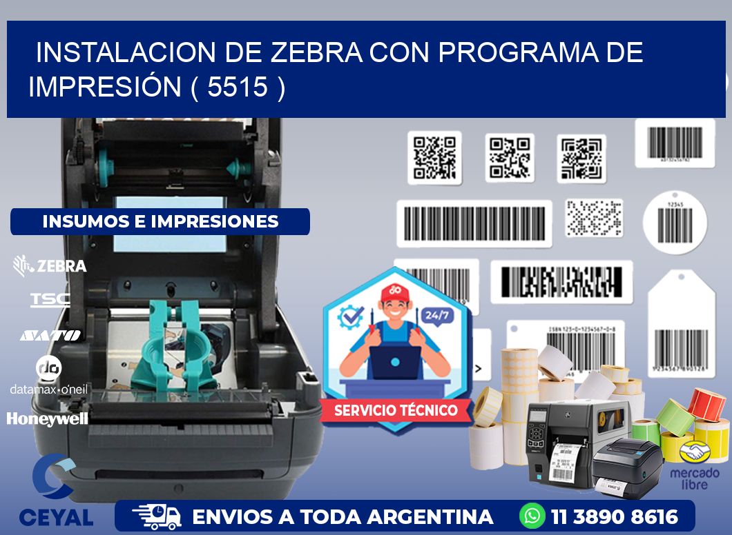 INSTALACION DE ZEBRA CON PROGRAMA DE IMPRESIÓN ( 5515 )
