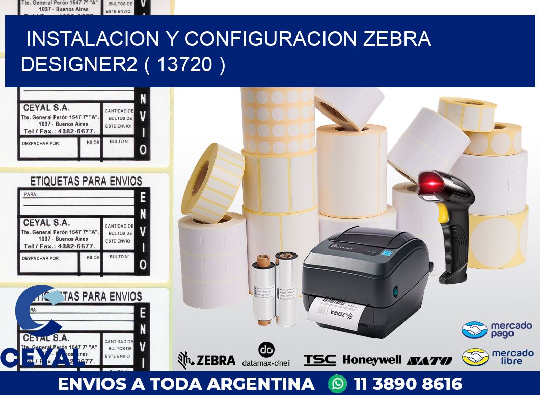 INSTALACION Y CONFIGURACION ZEBRA DESIGNER2 ( 13720 )