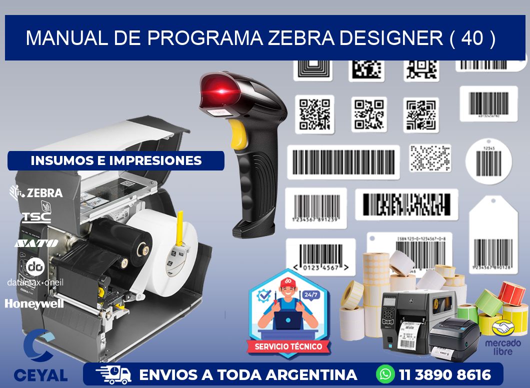 MANUAL DE PROGRAMA ZEBRA DESIGNER ( 40 )