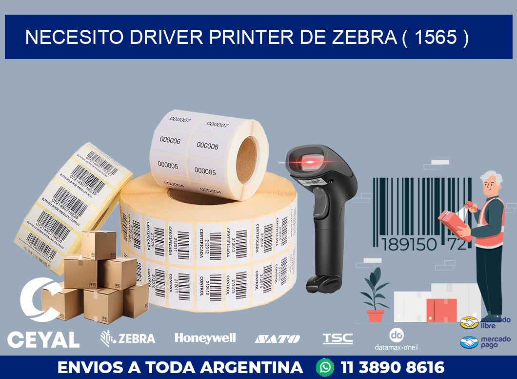 NECESITO DRIVER PRINTER DE ZEBRA ( 1565 )