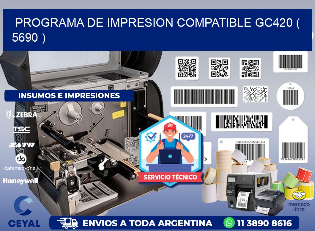 PROGRAMA DE IMPRESION COMPATIBLE GC420 ( 5690 )
