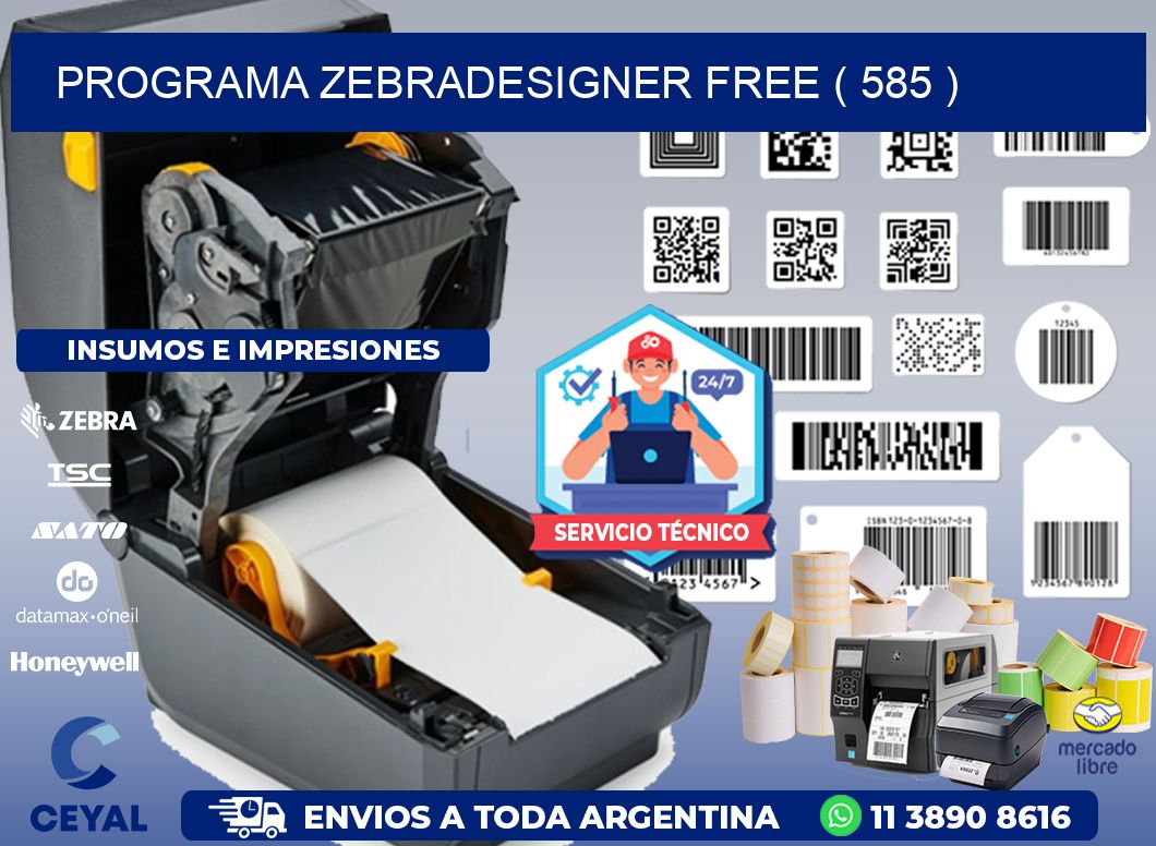 PROGRAMA ZEBRADESIGNER FREE ( 585 )