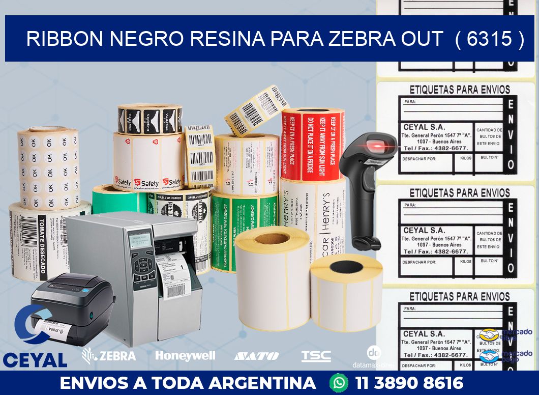 RIBBON NEGRO RESINA PARA ZEBRA OUT  ( 6315 )