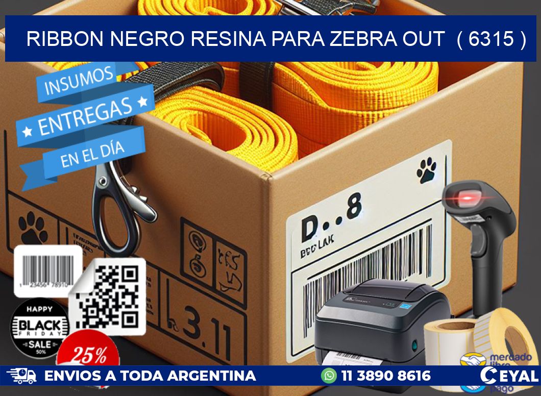 RIBBON NEGRO RESINA PARA ZEBRA OUT  ( 6315 )