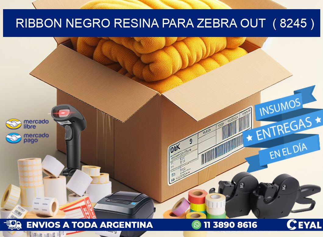 RIBBON NEGRO RESINA PARA ZEBRA OUT  ( 8245 )