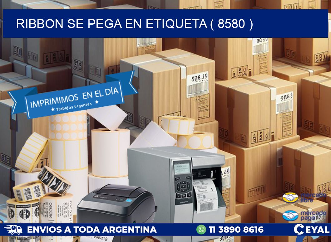 RIBBON SE PEGA EN ETIQUETA ( 8580 )