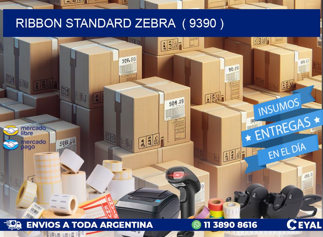 RIBBON STANDARD ZEBRA  ( 9390 )