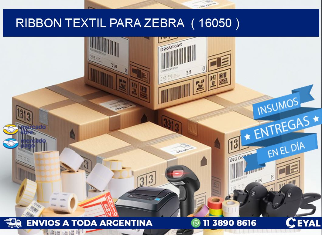 RIBBON TEXTIL PARA ZEBRA  ( 16050 )