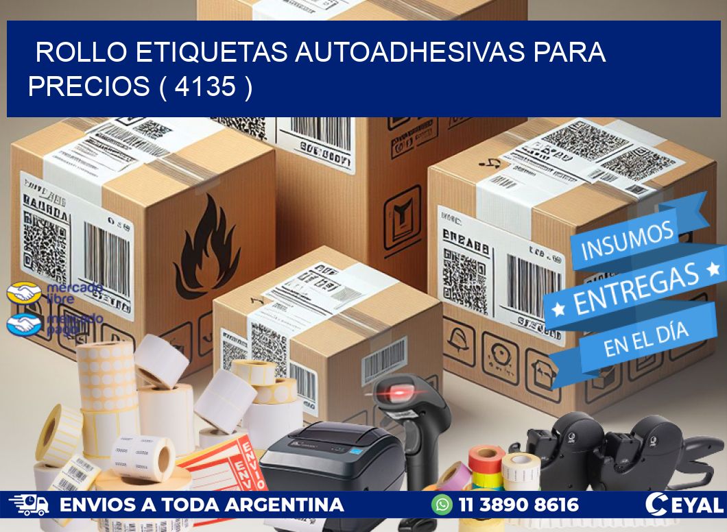 ROLLO ETIQUETAS AUTOADHESIVAS PARA PRECIOS ( 4135 )