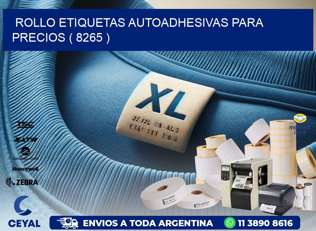 ROLLO ETIQUETAS AUTOADHESIVAS PARA PRECIOS ( 8265 )