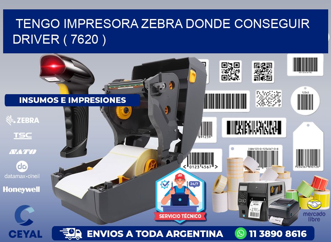 TENGO IMPRESORA ZEBRA DONDE CONSEGUIR DRIVER ( 7620 )