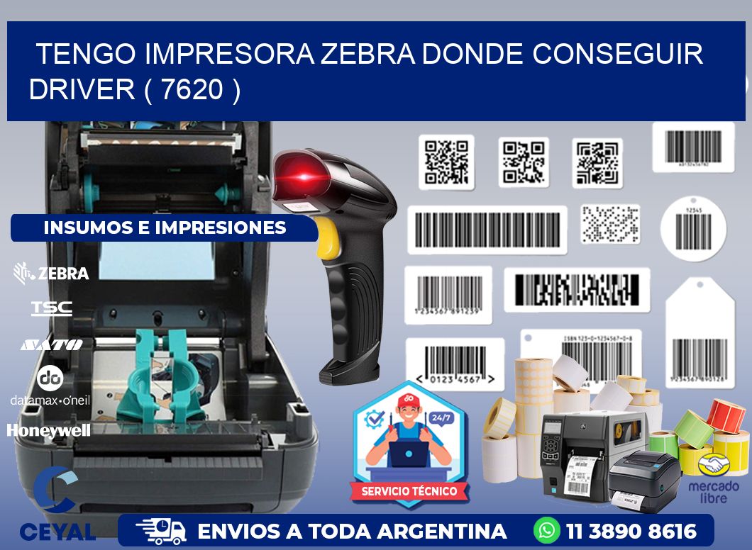 TENGO IMPRESORA ZEBRA DONDE CONSEGUIR DRIVER ( 7620 )