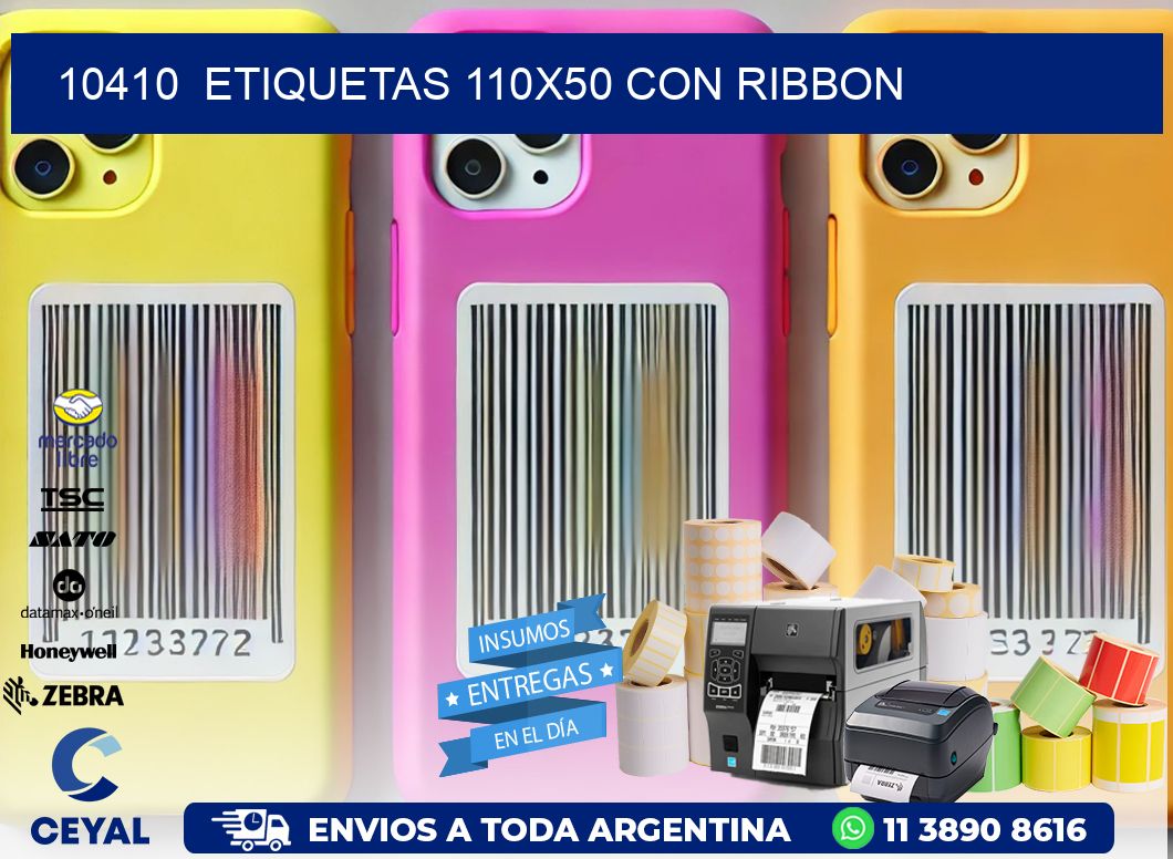 10410  ETIQUETAS 110X50 CON RIBBON
